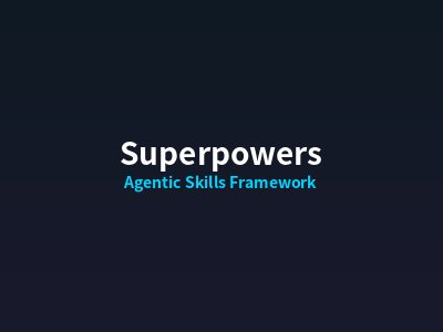Superpowers：让 AI 编程助手真正懂你意图的 Agentic Skills 框架